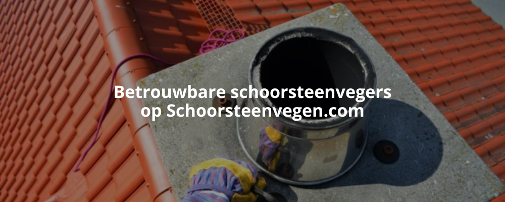 Betrouwbare schoorsteenvegers op Schoorsteenvegen.com
