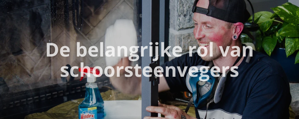 De belangrijke rol van schoorsteenvegers