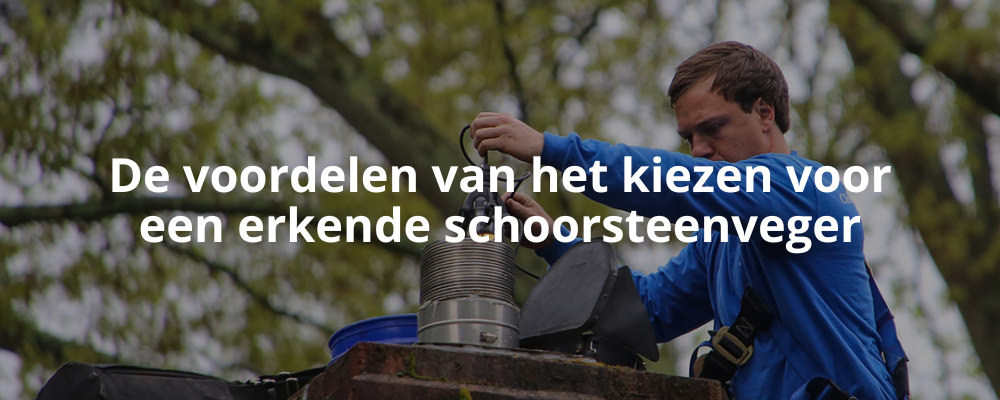 De voordelen van het kiezen voor een erkende schoorsteenveger