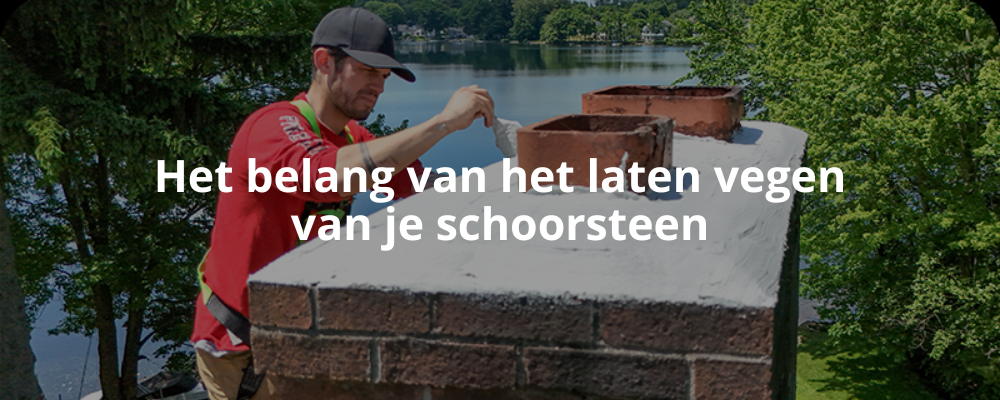 Het belang van het laten vegen van je schoorsteen