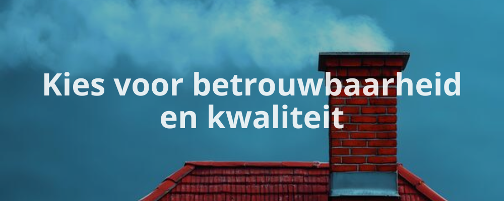 Kies voor betrouwbaarheid en kwaliteit