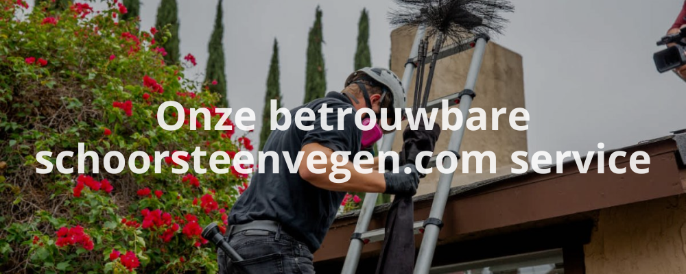 Onze betrouwbare schoorsteenvegen.com service