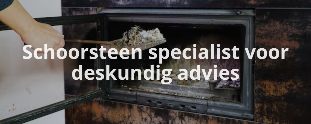Schoorsteen specialist voor deskundig advies