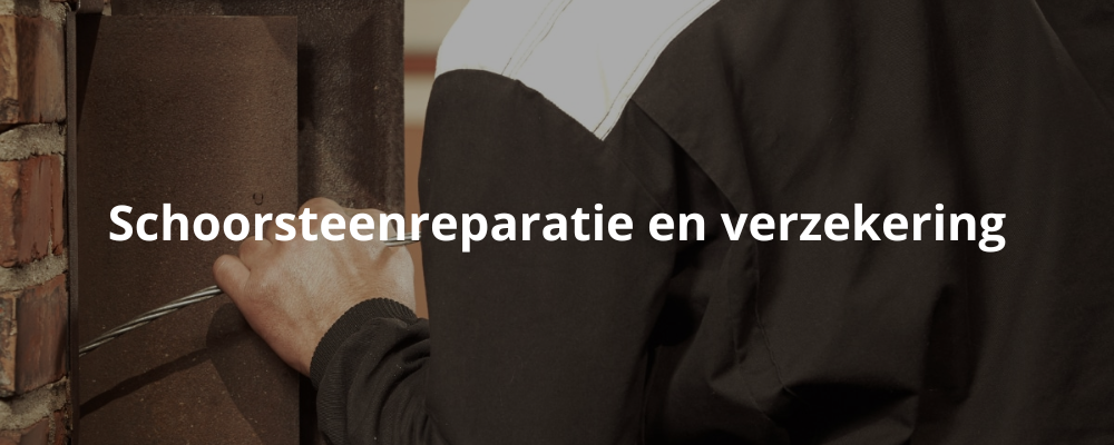 Schoorsteenreparatie en verzekering