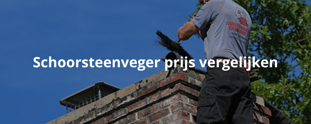 Schoorsteenveger prijs vergelijken