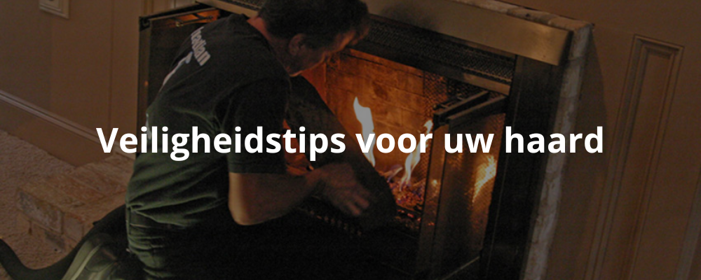 Veiligheidstips voor uw haard