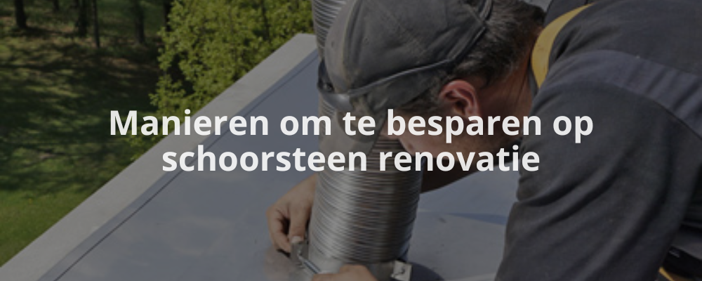 Manieren om te besparen op schoorsteen renovatie