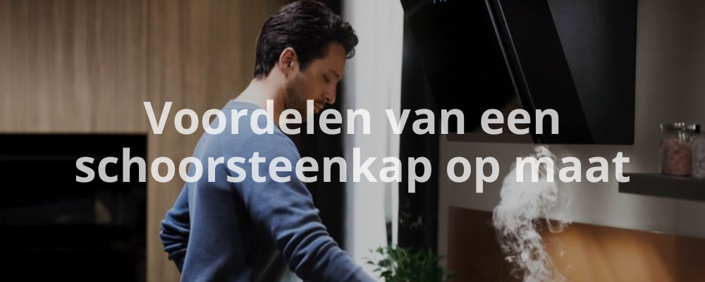 Voordelen van een schoorsteenkap op maat