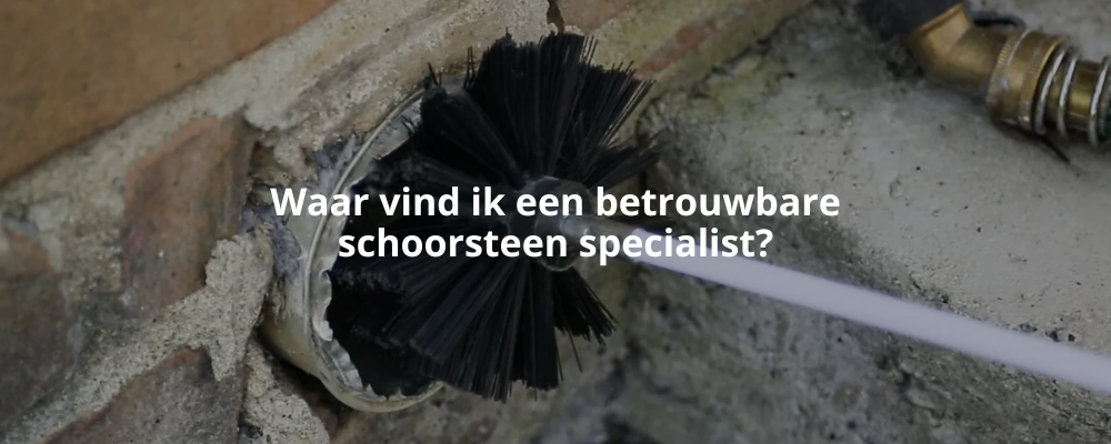 Waar vind ik een betrouwbare schoorsteen specialist? Waar vind ik een betrouwbare schoorsteen specialist?