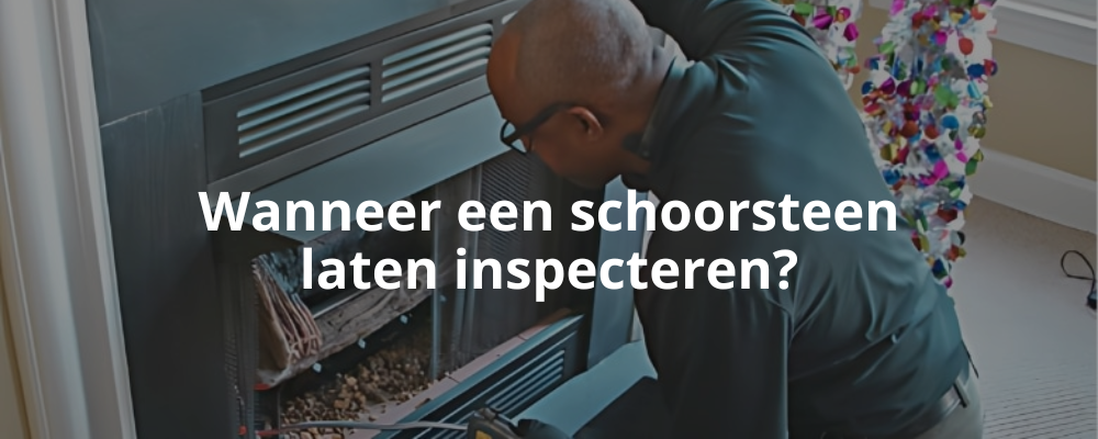 Wanneer een schoorsteen laten inspecteren?