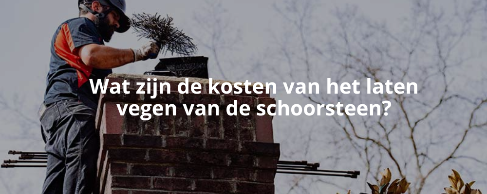 Wat zijn de kosten van het laten vegen van de schoorsteen?