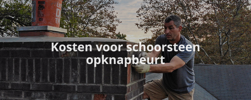 Kosten voor schoorsteen opknapbeurt