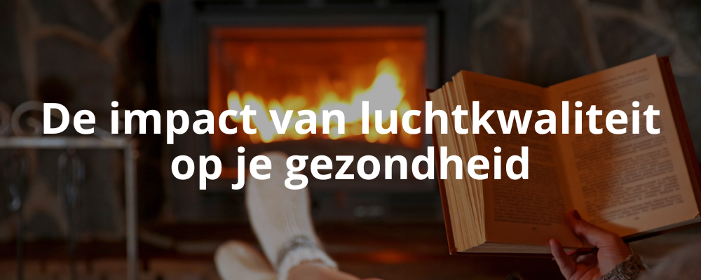De impact van luchtkwaliteit op je gezondheid De impact van luchtkwaliteit op je gezondheid
