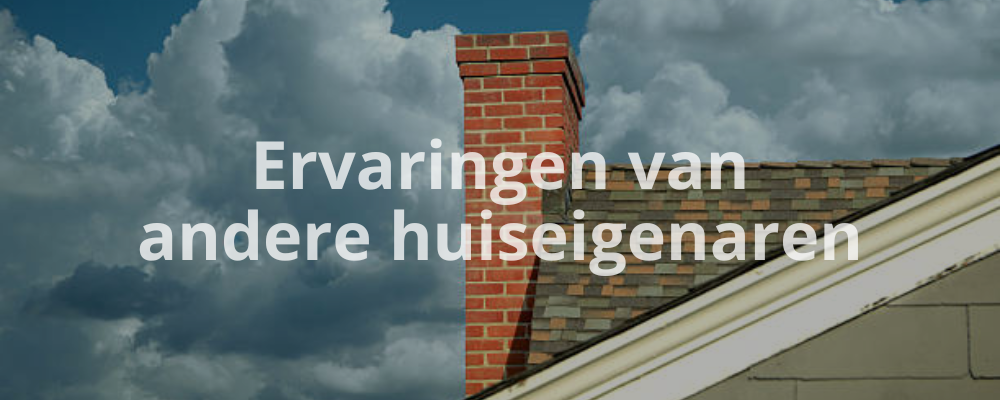 Ervaringen van andere huiseigenaren