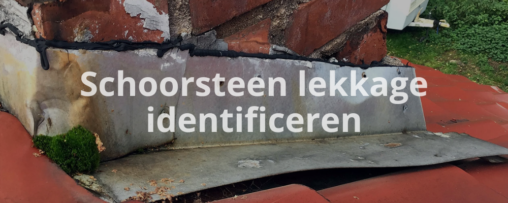 Schoorsteen lekkage identificeren