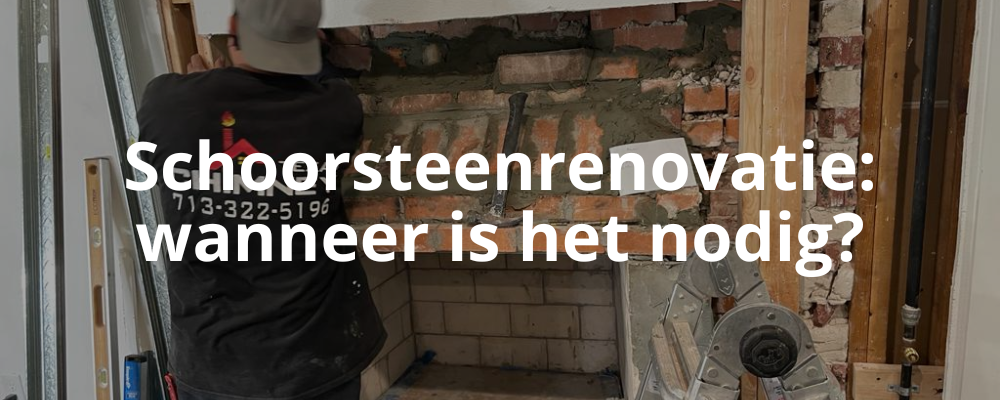 Schoorsteenrenovatie: wanneer is het nodig?