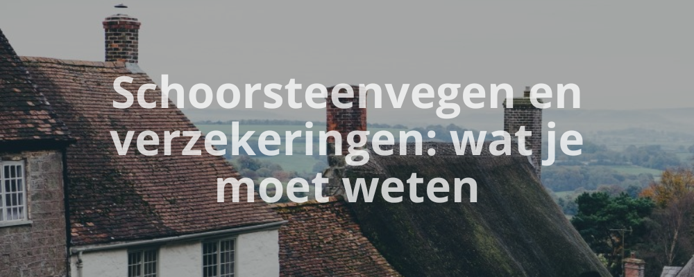 Schoorsteenvegen en verzekeringen: wat je moet weten Schoorsteenvegen en verzekeringen: wat je moet weten
