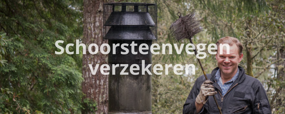 Schoorsteenvegen verzekeren Schoorsteenvegen verzekeren