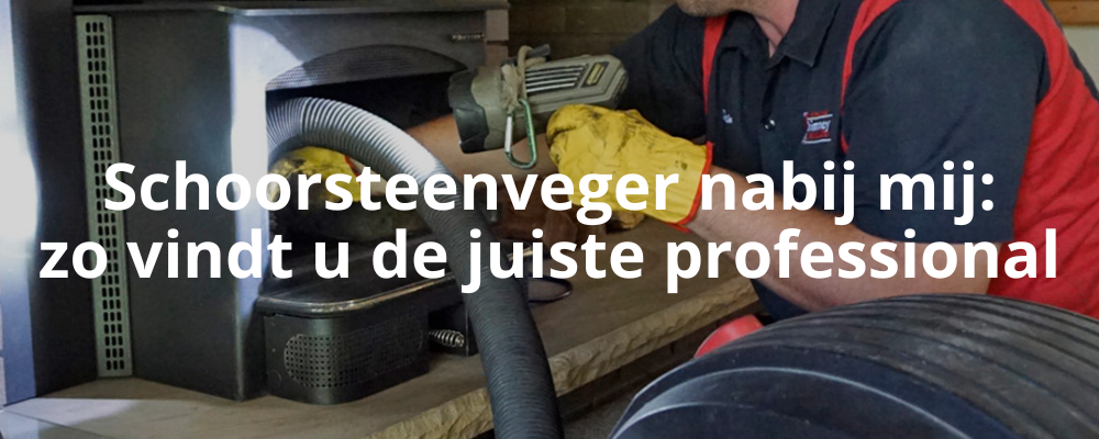 Schoorsteenveger nabij mij: zo vindt u de juiste professional Schoorsteenveger nabij mij: zo vindt u de juiste professional
