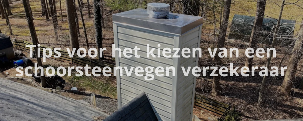 Tips voor het kiezen van een schoorsteenvegen verzekeraar Tips voor het kiezen van een schoorsteenvegen verzekeraar