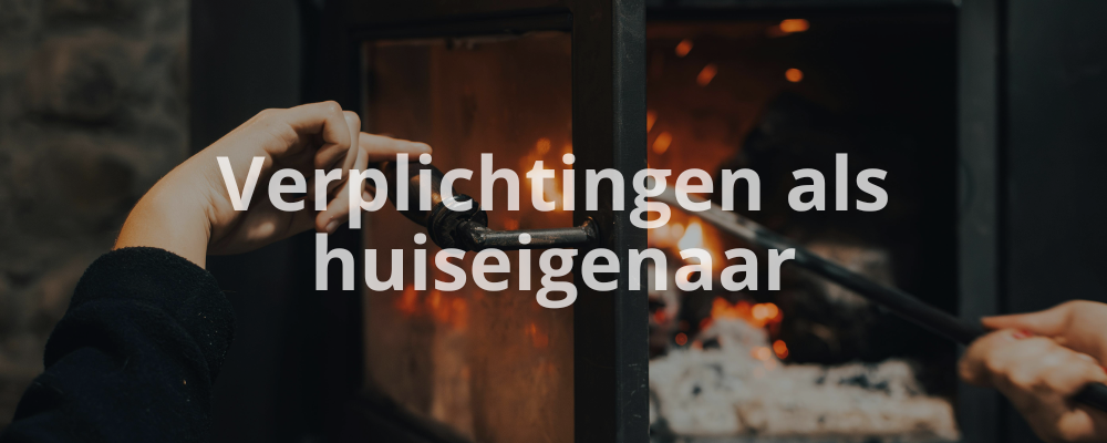 Verplichtingen als huiseigenaar