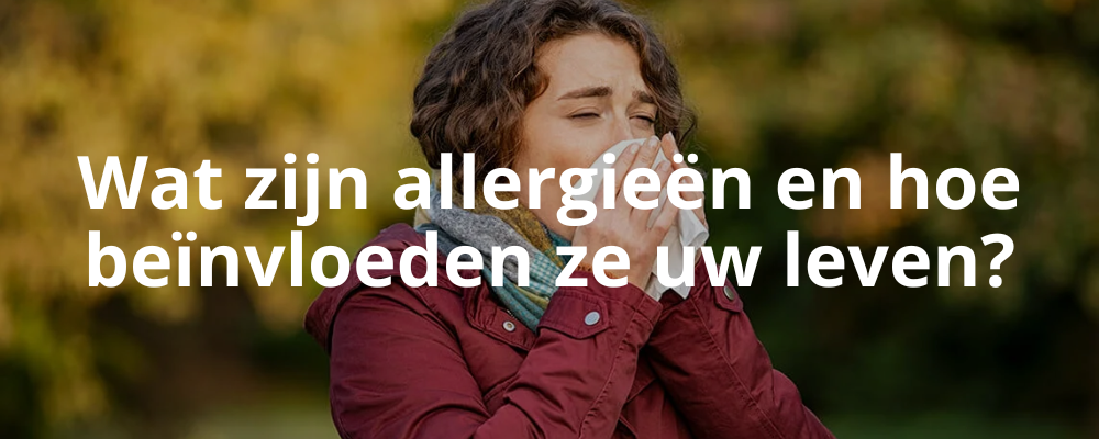 Wat zijn allergieën en hoe beïnvloeden ze uw leven? Wat zijn allergieën en hoe beïnvloeden ze uw leven?