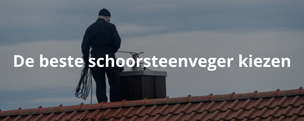 De beste schoorsteenveger kiezen