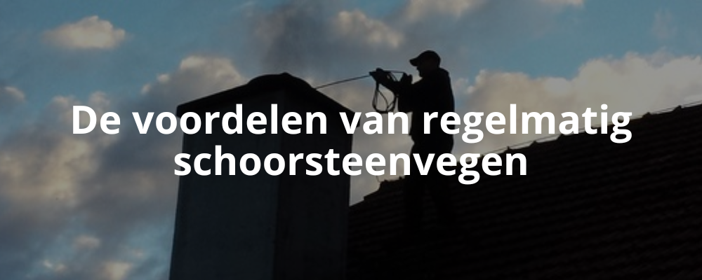 De voordelen van regelmatig schoorsteenvegen