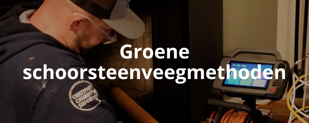 Groene schoorsteenveegmethoden