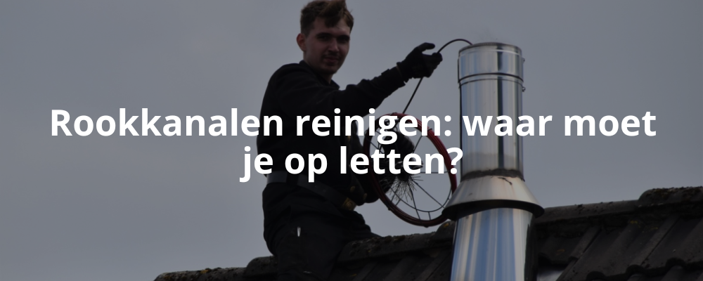 Rookkanalen reinigen: waar moet je op letten? Rookkanalen reinigen: waar moet je op letten?