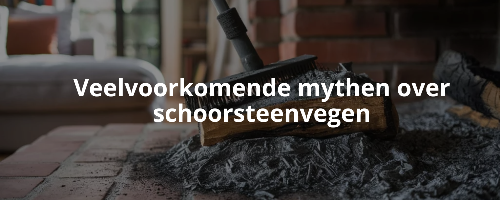 Veelvoorkomende mythen over schoorsteenvegen Veelvoorkomende mythen over schoorsteenvegen