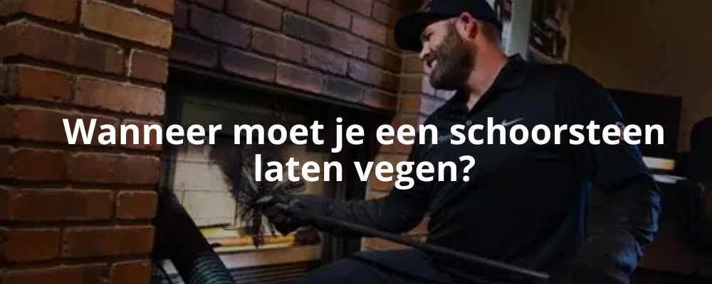 Wanneer moet je een schoorsteen laten vegen? Wanneer moet je een schoorsteen laten vegen?