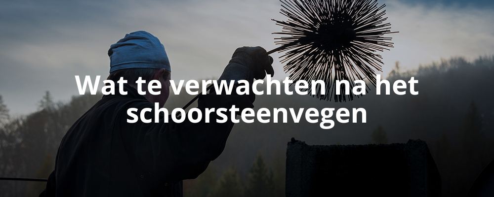 Wat te verwachten na het schoorsteenvegen