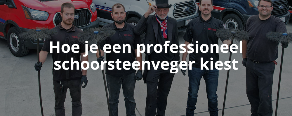 Hoe je een professioneel schoorsteenveger kiest