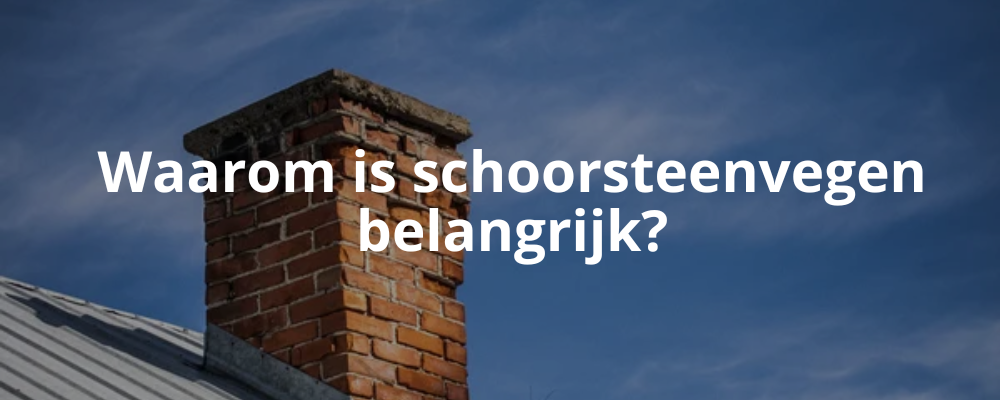 Waarom is schoorsteenvegen belangrijk? Waarom is schoorsteenvegen belangrijk?