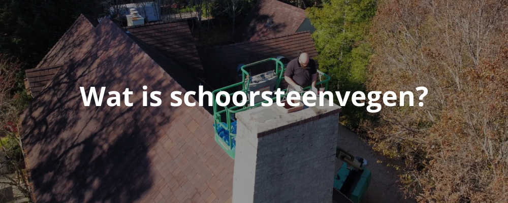 Wat is schoorsteenvegen?