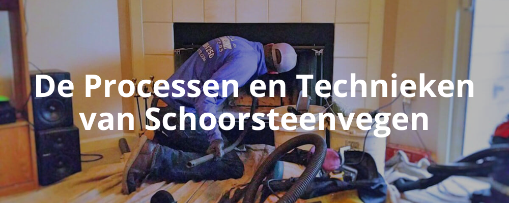 De Processen en Technieken van Schoorsteenvegen De Processen en Technieken van Schoorsteenvegen