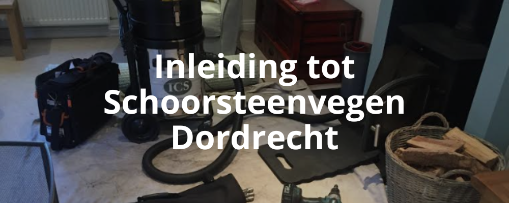 Inleiding tot Schoorsteenvegen Dordrecht Inleiding tot Schoorsteenvegen Dordrecht