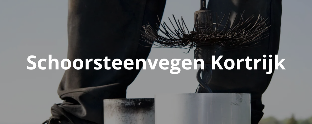 Schoorsteenvegen Kortrijk xSchoorsteenvegen Kortrijk