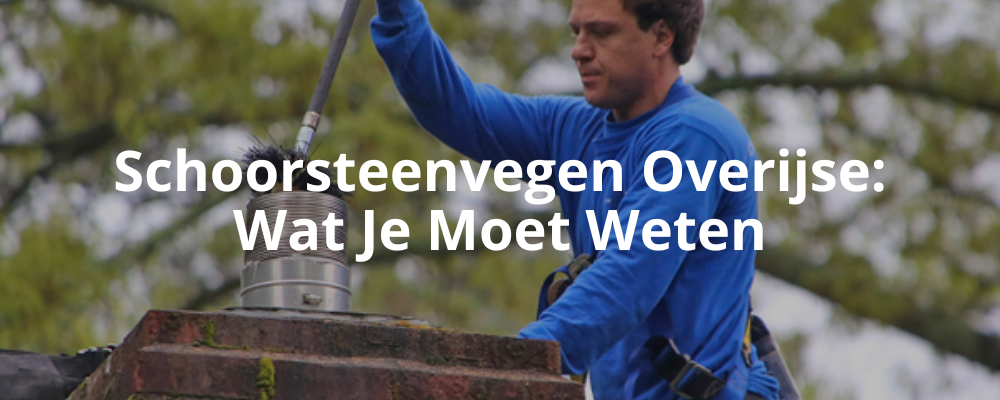 Schoorsteenvegen Overijse: Wat Je Moet Weten Schoorsteenvegen Overijse: Wat Je Moet Weten