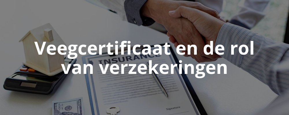 Veegcertificaat en de rol van verzekeringen