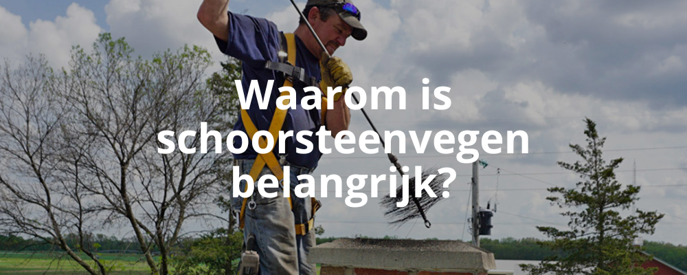 Waarom is schoorsteenvegen belangrijk? Waarom is schoorsteenvegen belangrijk?