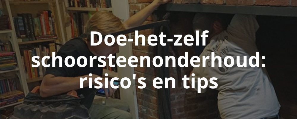 Doe-het-zelf schoorsteenonderhoud: risico's en tips
