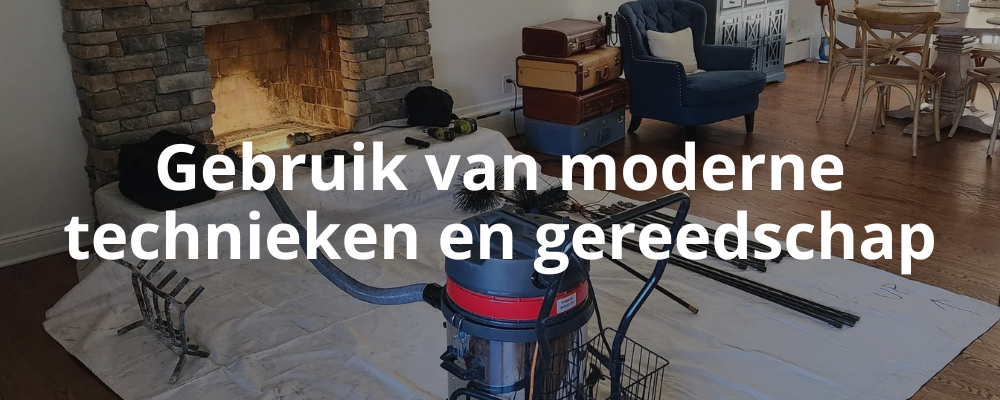 Gebruik van moderne technieken en gereedschap Gebruik van moderne technieken en gereedschap
