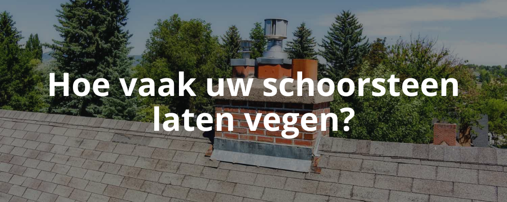 Hoe vaak uw schoorsteen laten vegen?