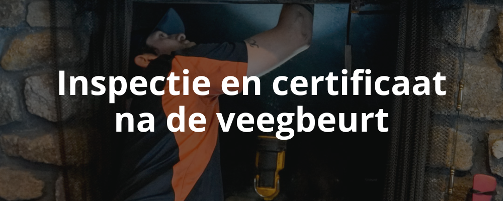 Inspectie en certificaat na de veegbeurt
