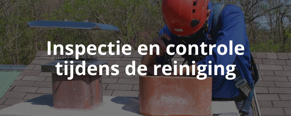 Inspectie en controle tijdens de reiniging