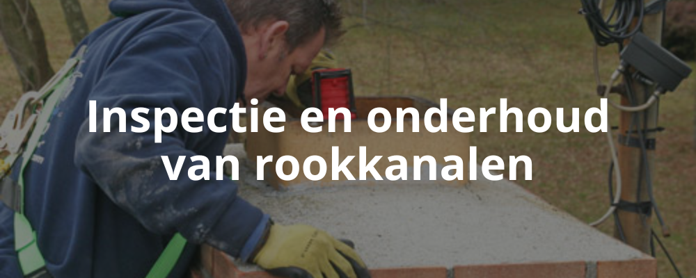 Inspectie en onderhoud van rookkanalen