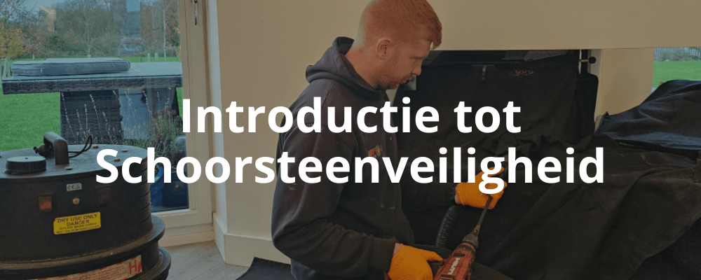 Introductie tot Schoorsteenveiligheid