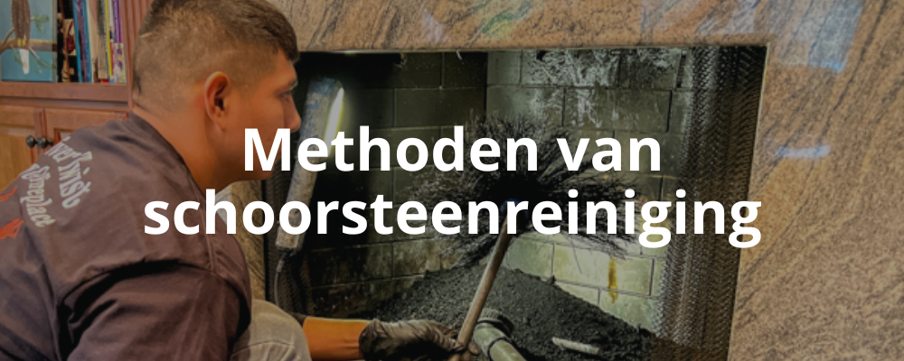 Methoden van schoorsteenreiniging Methoden van schoorsteenreiniging